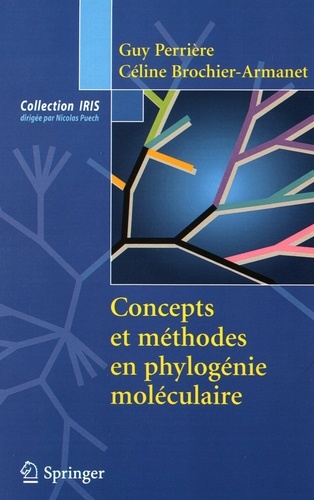 Guy Perrière et Céline Brochier-Armanet - Concepts et méthodes en phylogénie moléculaire.