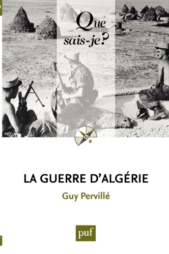 La guerre d'Algérie (1954-1962) 3e édition