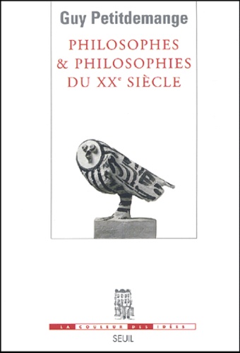 Philosophes Et Philosophies Du Xxeme Siecle