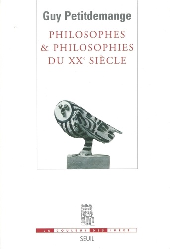 Philosophes Et Philosophies Du Xxeme Siecle