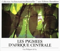 Guy Philippart De Foy - Les Pygmées d'Afrique centrale.