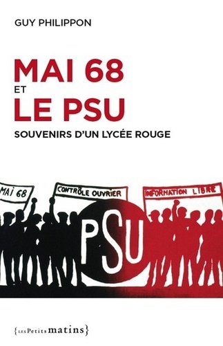 Mai 68 et le PSU. Souvenirs d'un lyçée rouge