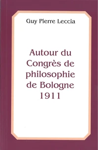 Autour du congrès de philosophie de Bologne 1911