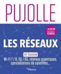 Guy Pujolle - Les réseaux - Edition 2024-2026.