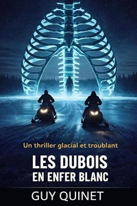 Les Dubois en enfer blanc