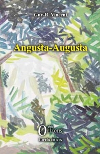 Guy-R. Vincent - Angusta-Augusta.