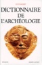 Guy Rachet - Dictionnaire de l'archéologie.