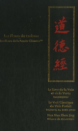 Guy Rachet - Les Fleurs de la Pensée Chinoise - Tome 2 : Les Fleurs du taoïsme.