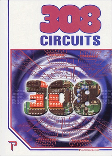 Guy Raedersdorf et  Elektor - 308 circuits.