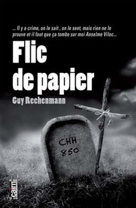 Guy Rechenmann - Flic de papier.