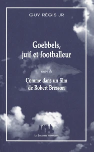 Goebbels, Juif et footballeur
