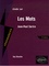 Etude sur Les Mots, Jean-Paul Sartre 2e édition