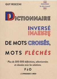 Dictionnaire inversé d emots croisés, mots fléchés