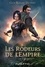 Les rôdeurs de l'empire Tome 1