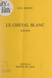 Le cheval blanc