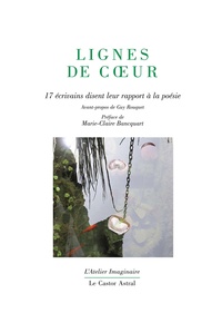 Guy Rouquet - Lignes de coeur - 17 écrivains disent leur rapport à la poésie.