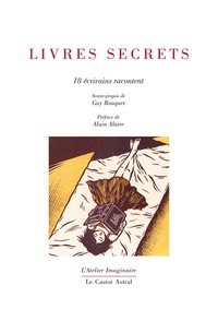 Guy Rouquet - Livres secrets - 18 écrivains racontent.