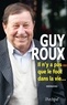Guy Roux et Denis Chaumier - Il n'y a pas que le foot dans la vie....