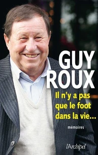 Il n'y a pas que le foot dans la vie...