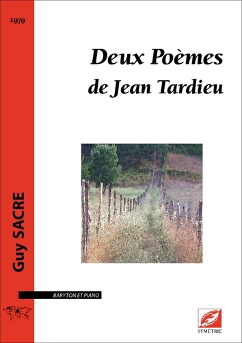 Guy Sacre et Jean Tardieu - Deux Poèmes de Jean Tardieu - partition pour baryton et piano.