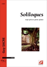 Guy Sacre - Soliloques - sept pièces pour piano.