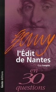 Guy Saupin - L'Edit de Nantes.
