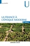 Guy Saupin - La France à l'époque moderne - 3e éd..