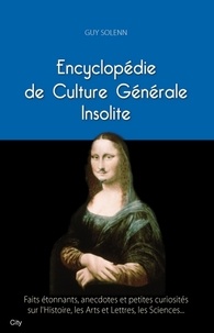 Guy Solenn - Encyclopédie de culture générale insolite.
