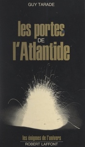 Guy Tarade et Francis Mazière - Les portes de l'Atlantide.