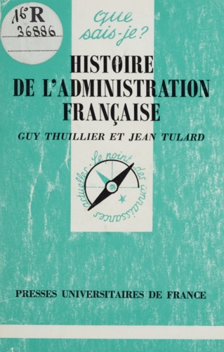 Histoire de l'administration française 2e édition