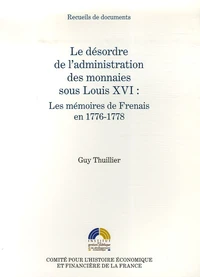 Le désordre de l'administration des monnaies sous Louis XVI