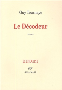 Guy Tournaye - Le décodeur.