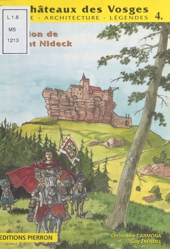 Les châteaux autour de Dabo et Nideck