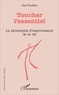 Guy Trinchéro - Toucher l'essentiel - La philosophie d'improvisation de la vie.