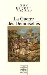 Guy Vassal - La Guerre des Demoiselles.