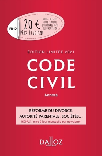 Code civil annoté  Edition 2021