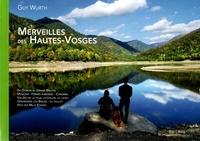 Guy Wurth - Merveilles des Hautes-Vosges.