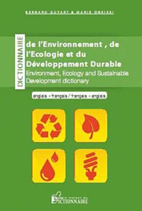 Dictionnaire de l'environnement, de l'écologie et du développement durable