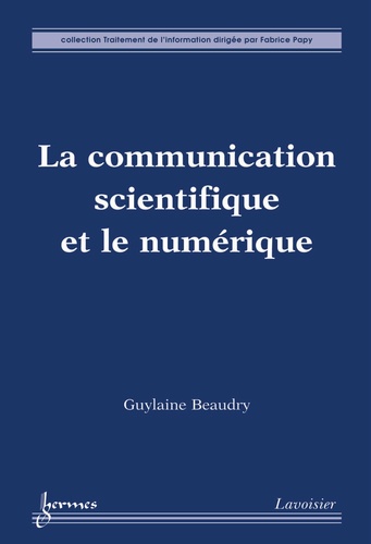 Guylaine Beaudry - La communication scientifique et le numérique.