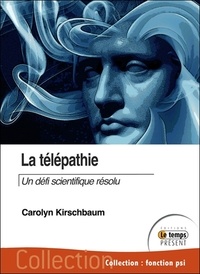 Guylaine Cloutier - La télépathie - Un défi résolu.