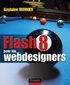 Guylaine Monnier - Flash 8 pour les webdesigners - Livre+compléments en ligne.