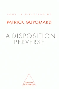 La disposition perverse