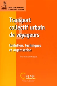 Transport collectif urbain de voyageurs.
