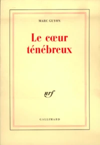 Le coeur ténébreux
