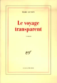 Le voyage transparent