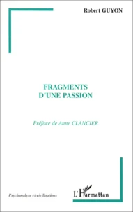 Fragments D'Une Passion