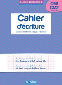 Cahier d'écriture CM1-CM2 9-11 ans