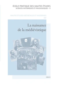 La naissance de la médiévistique