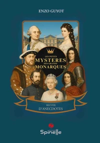 Les petits mystères des grands monarques