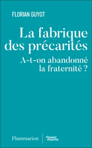 La fabrique de la précarité